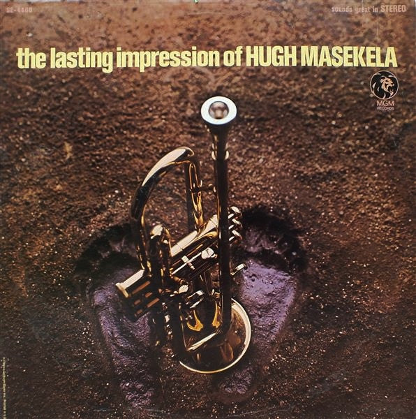Hugh Masekela – The Lasting Impression Of Hugh Masekela