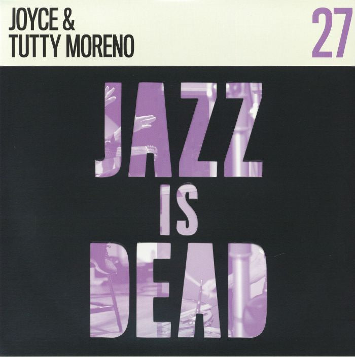 Joyce & Tutty Moreno – Jazz Is Dead 27