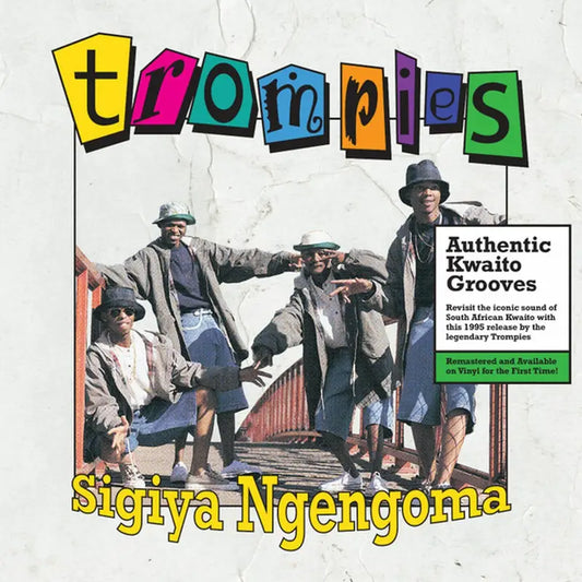 Trompies – Sigiya Ngengoma