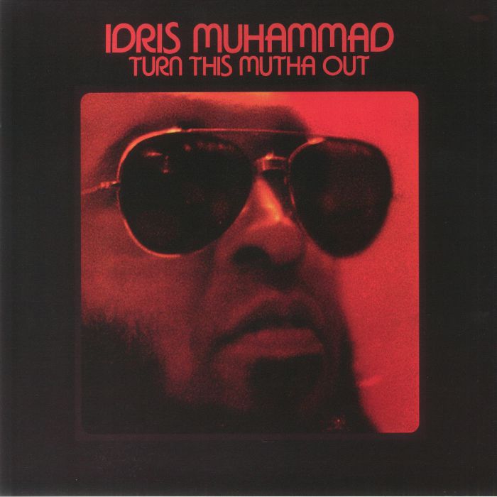 Idris Muhammad – Turn This Mutha Out