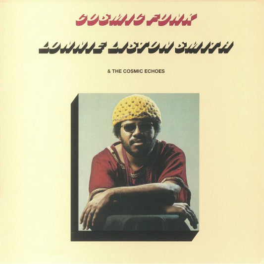 Lonnie Liston Smith & The Cosmic Echoes – Cosmic Funk