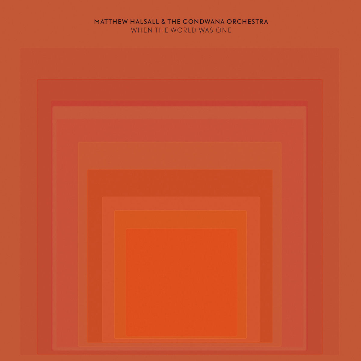 Matthew Halsall & The Gondwana Orchestra – When The World Was One (2×LP)
