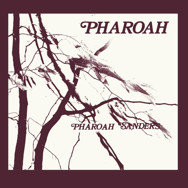 Pharoah Sanders – Pharoah