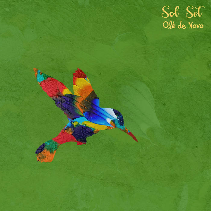Sol Set – Olá de Novo