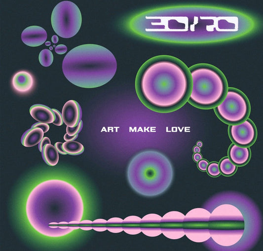 30/70 – Art Make Love