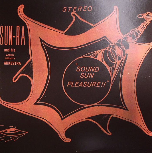 Sun Ra And His Astro Infinity Arkestra – Sound Sun Pleasure