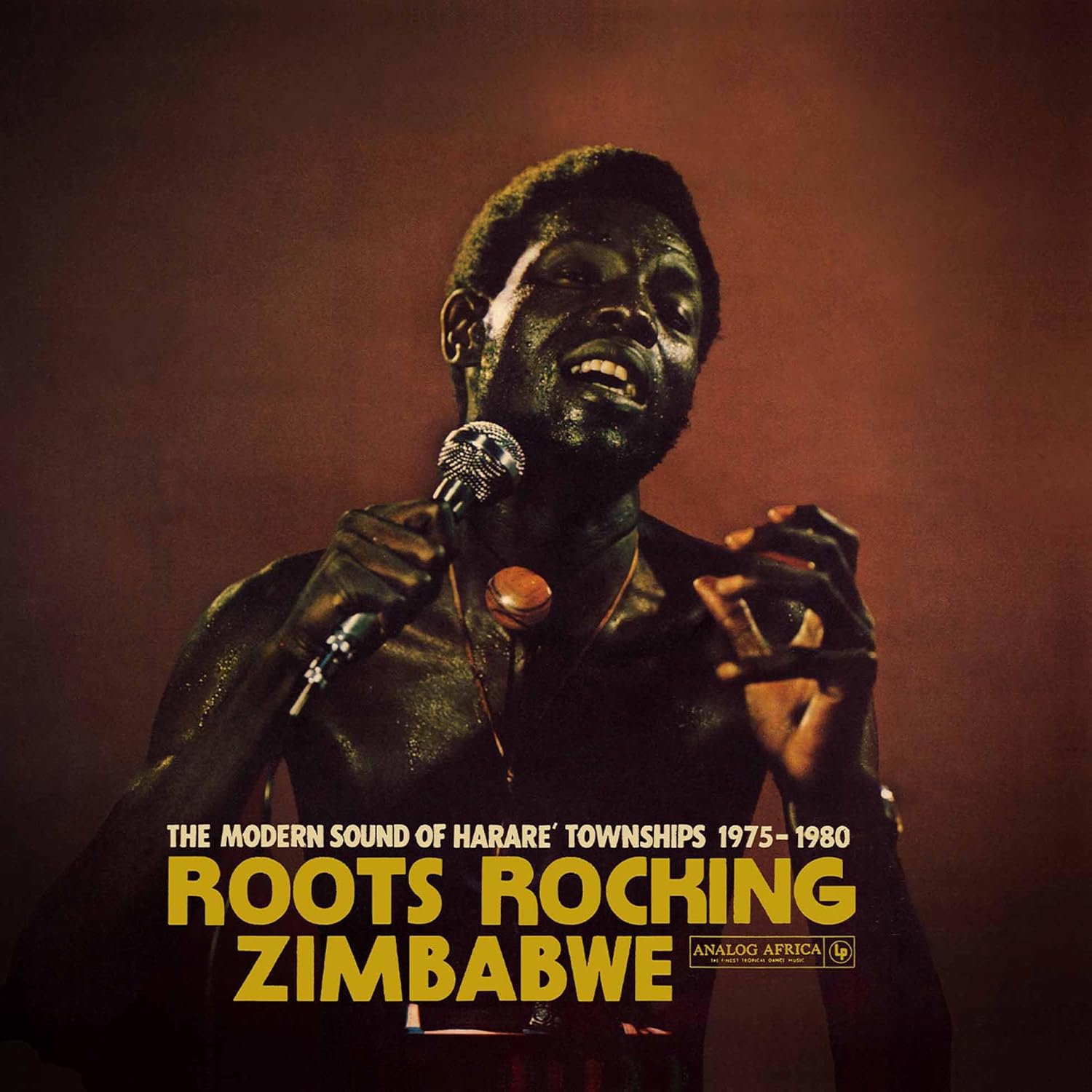 Various Artists -Roots Rocking Zimbabwe - The Modern Sound of Harare' Townships 1975-1980