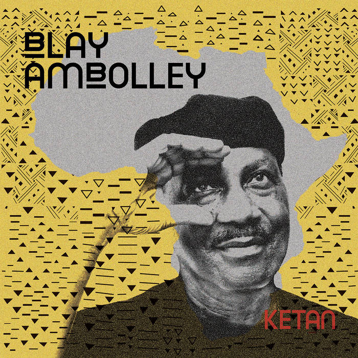 Blay Ambolley – Ketan [2xLP]