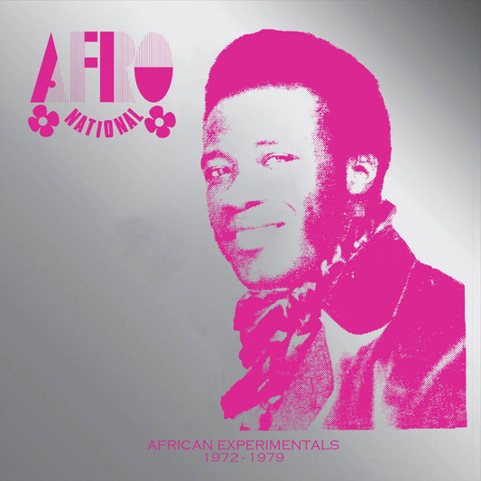 African Experimentals (1972-1979) Afro National