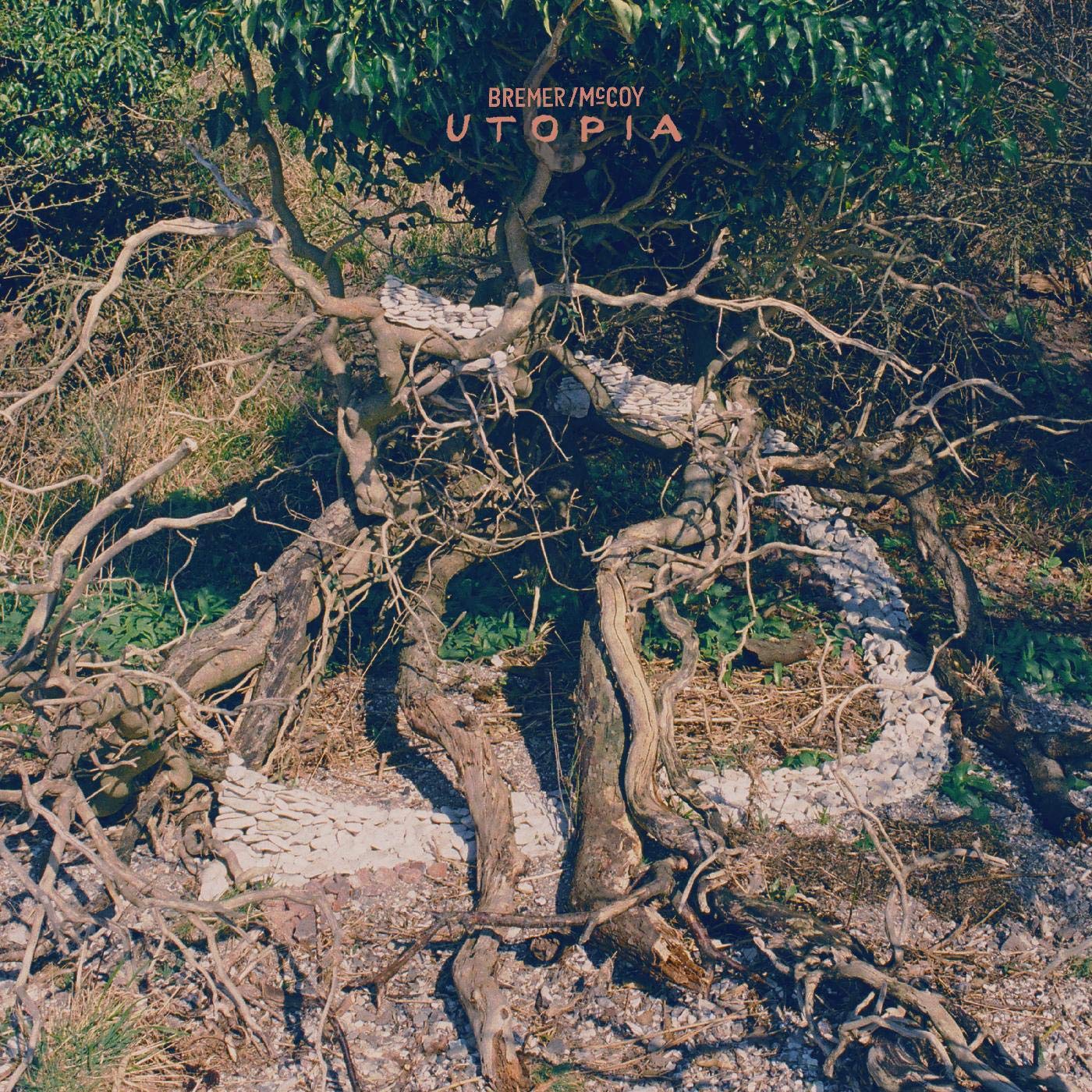 Bremer/McCoy – Utopia