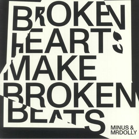 Minus MrDolly - Broken Hearts Make Broken Beats