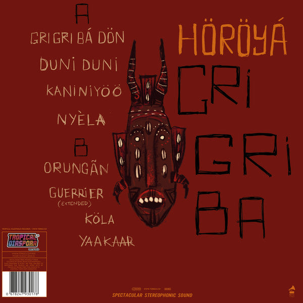 Höröyá – GRI GRI BÁ