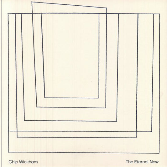 Chip Wickham – The Eternal Now [Limited Edition]