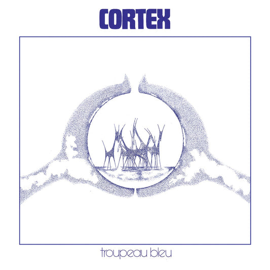 Cortex – Troupeau Bleu [ Limited Blue Marble]