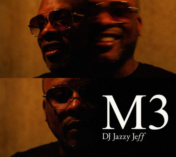 DJ Jazzy Jeff – M3
