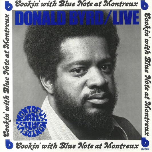 Donald Byrd – Cookin’ With Blue Note At Montreux