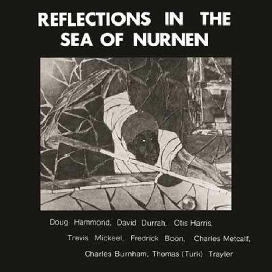 Doug HAMMOND / VARIOUS - Reflections In The Sea Of Nurnen