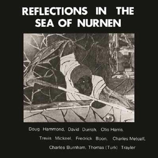 Doug Hammond & David Durrah – Reflections In The Sea Of Nurnen [Japanese Edition]