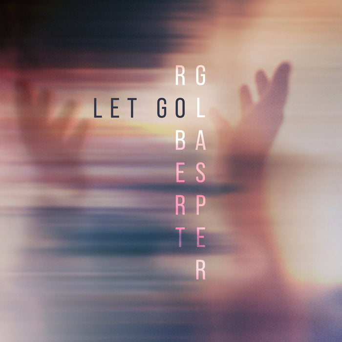 Robert Glasper – Let Go