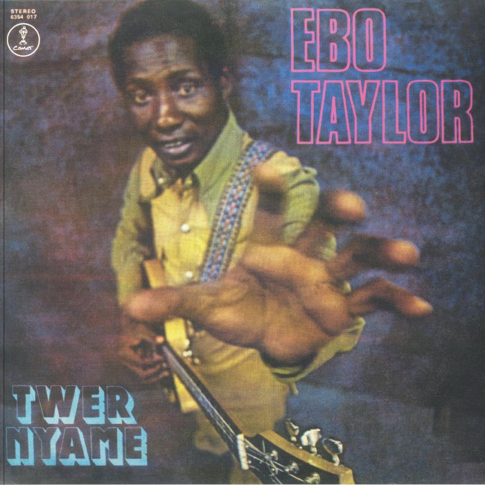 Ebo Taylor – Twer Nyame