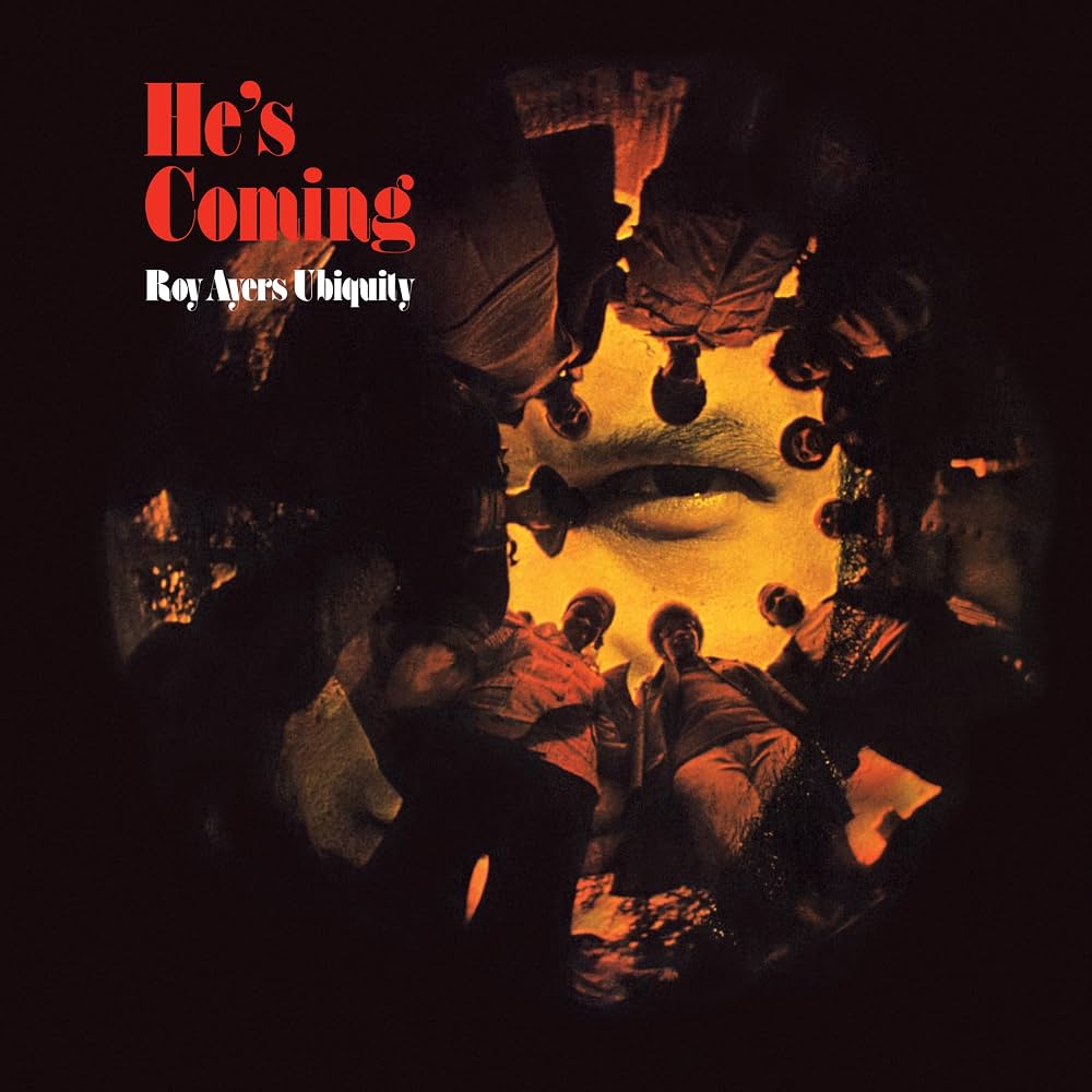 Roy Ayers Ubiquity – He's Coming