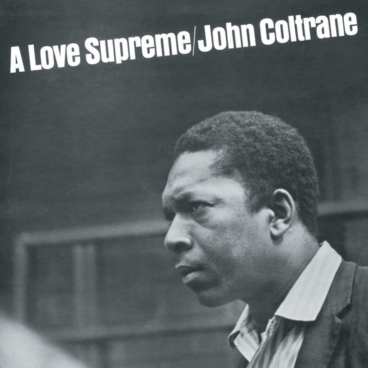 John COLTRANE - A Love Supreme (reissue)