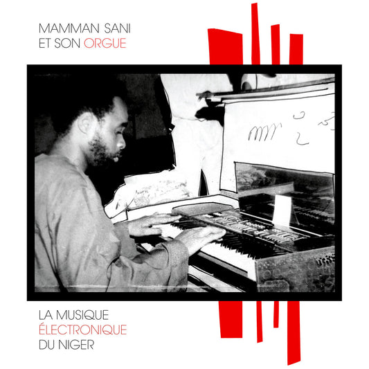 Mamman Sani – La Musique Électronique Du Niger