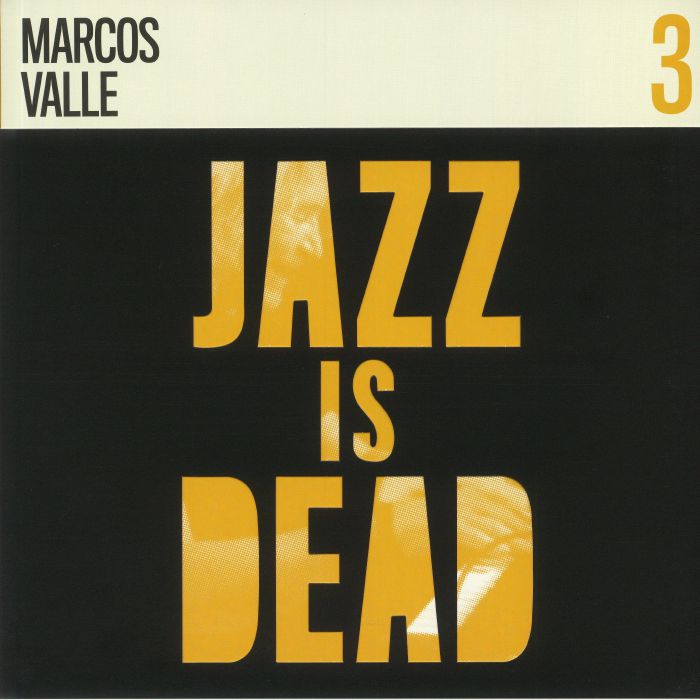 Marcos Valle / Adrian Younge & Ali Shaheed Muhammad – Jazz Is Dead 3