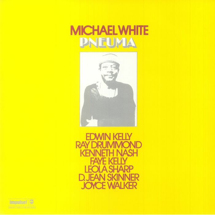 Michael White – Pneuma [reissue]