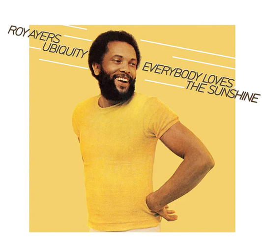 Roy Ayers Ubiquity – Everybody Loves The Sunshine [sunshine yellow vinyl LP]