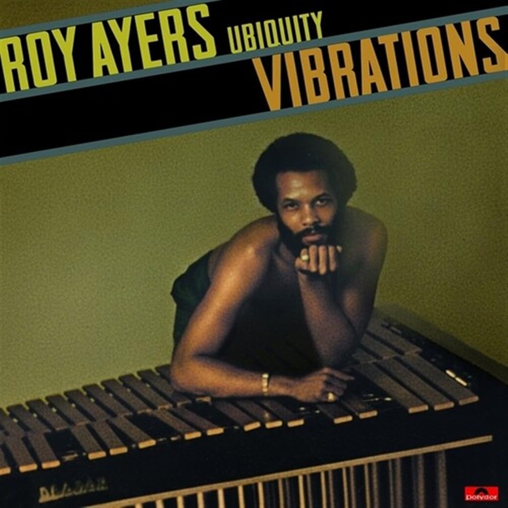 Roy Ayers Ubiquity – Vibrations [reissue]