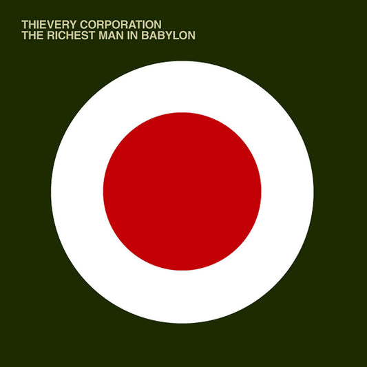 Thievery Corporation – The Richest Man In Babylon [reissue] [2xLP]